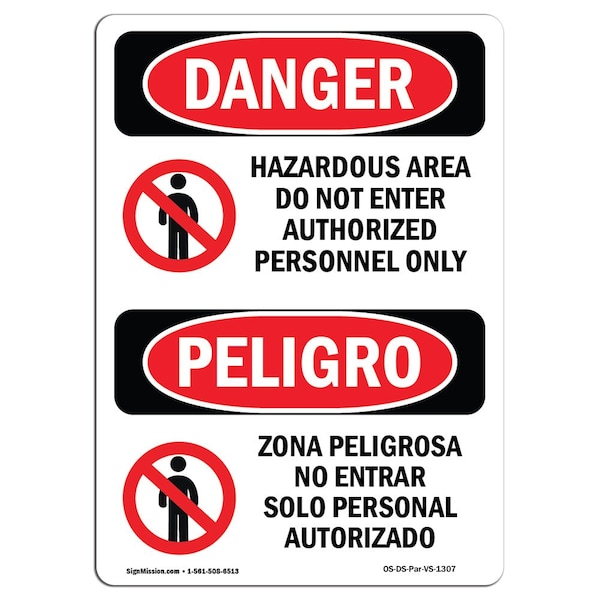 Safety Sign, OSHA, 24" Height, Rigid Plastic, Hazardous Authorized Personnel Spanish